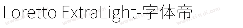 Loretto ExtraLight字体转换